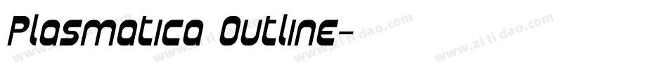 Plasmatica Outline字体转换